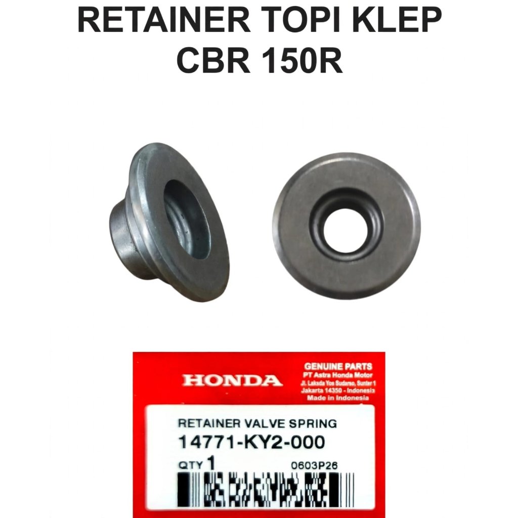 Retainer Topi Klep CBR 150R 14771KY2000