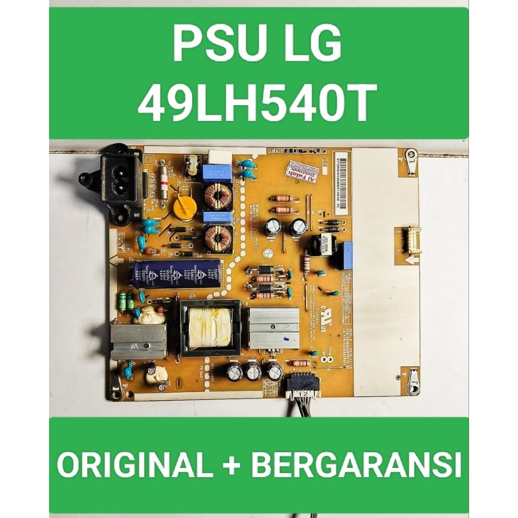 Psu Lg 49LH540T Power Supply Lg 49LH540T Mesin Lg 49LH540T Module Lg 49LH540T Mobo Lg 49LH540T Regul
