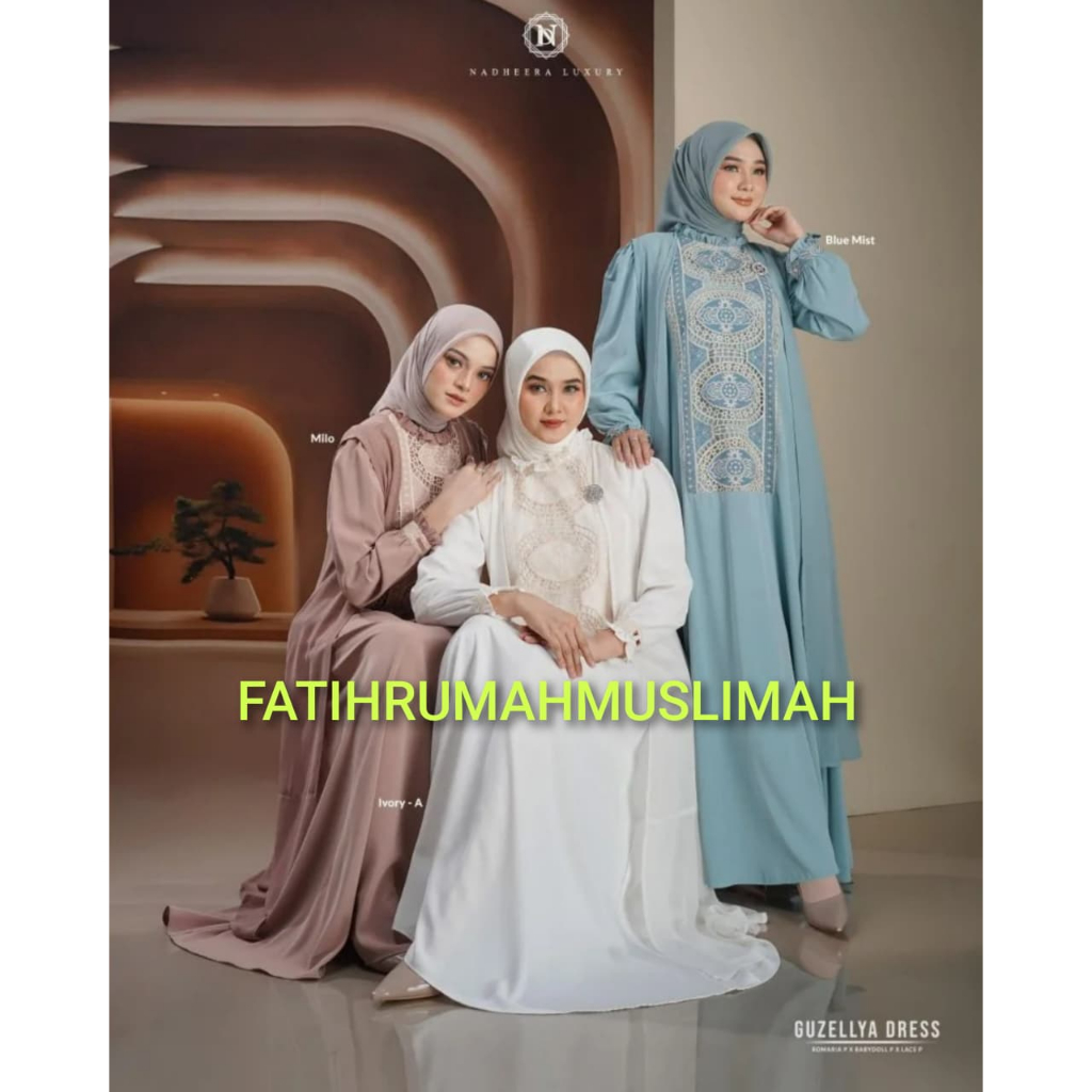NEW / TERBARU / NADHEERA / GAMIS DEWASA / GAMIS NADHEERA / GAMIS / GUZELLYA / GUZELLYA GAMIS / NADHE
