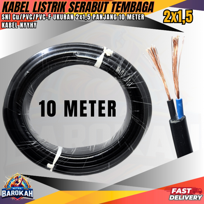 Kabel Listrik Serabut 2x1.5 / Kabel Serabut Tembaga NYYHY 10 METER / Kabel Listrik Serabut Tembaga F