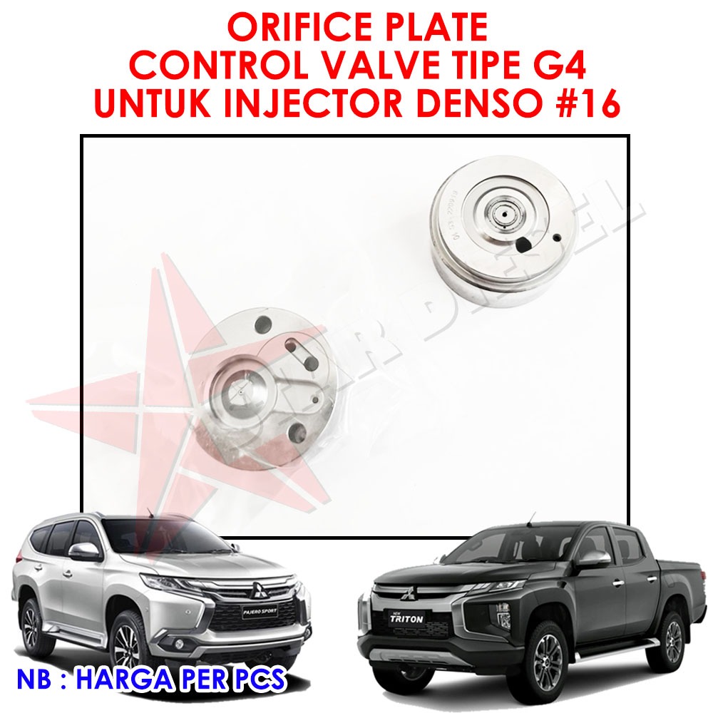 ORIFICE PLATE CONTROL VALVE TIPE G4 UNTUK INJECTOR DENSO #16
