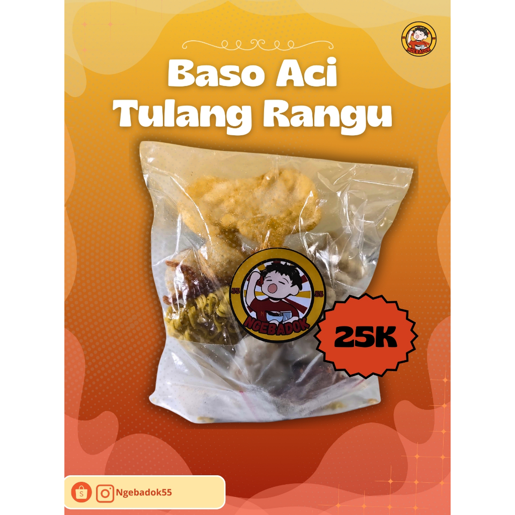 

Ngebadok - Baso Aci Tulang Rangu Instant