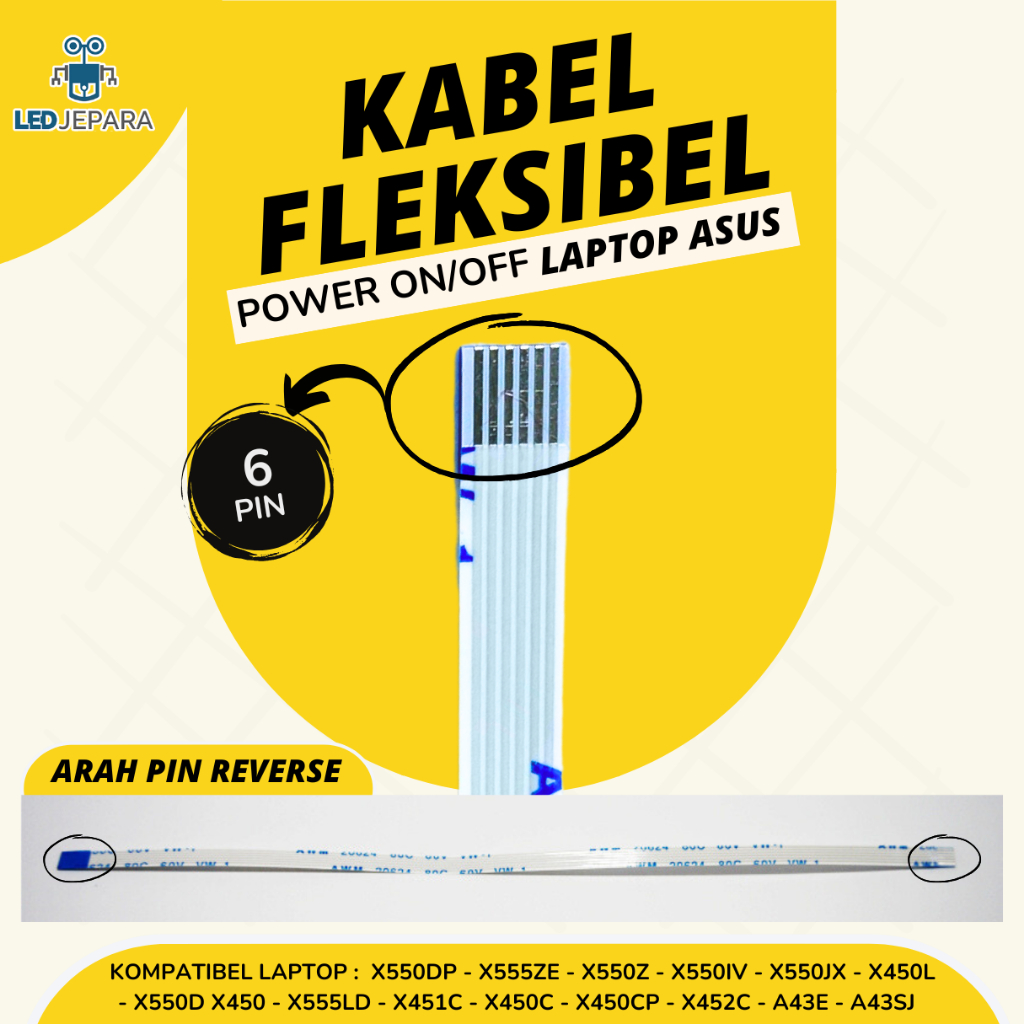 Kabel Flexible Switch On Off Power Laptop ASUS Kabel Fleksibel  6 Pin Arah Bolak Balik Reverse  Lapt