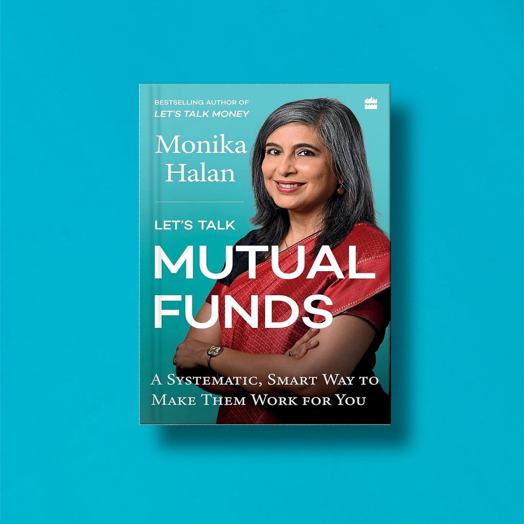 

(Eng) Lets Talk Mutual Funds By Monika Halan