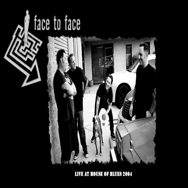 Face To Face * Live at House of Blues 2004 (DVD)