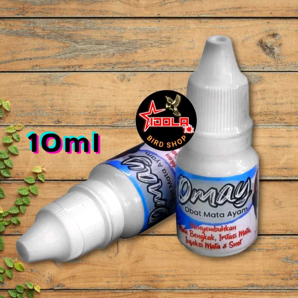 IDOLA BIRD SHOP Omay Obat Sakit Mata Ayam 10ml Obat Tetes Mata Ayam Jago Laga Aduan Petarung Jantan 