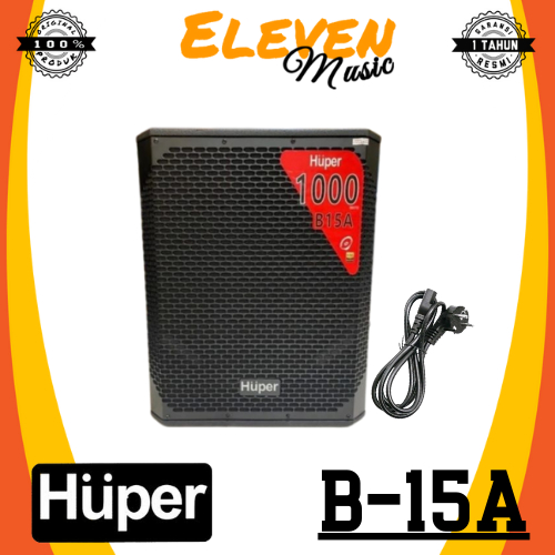 Sub Aktif Huper 15 inch HUPER B-15A Subwoofer Aktif 15 Inch Original Huper B15A Original