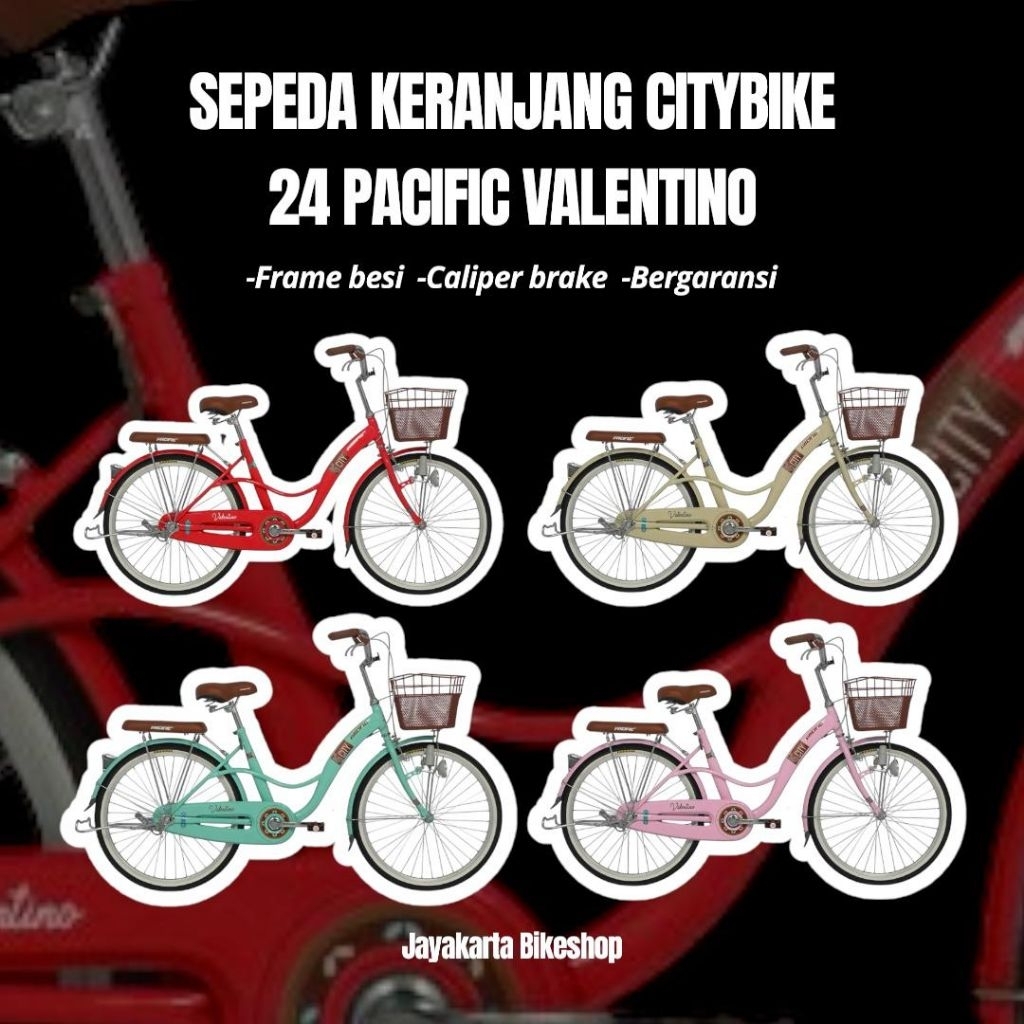 SEPEDA KERANJANG CITYBIKE 24 PACIFIC VALENTINO ORIGINAL BERGARANSI BARU