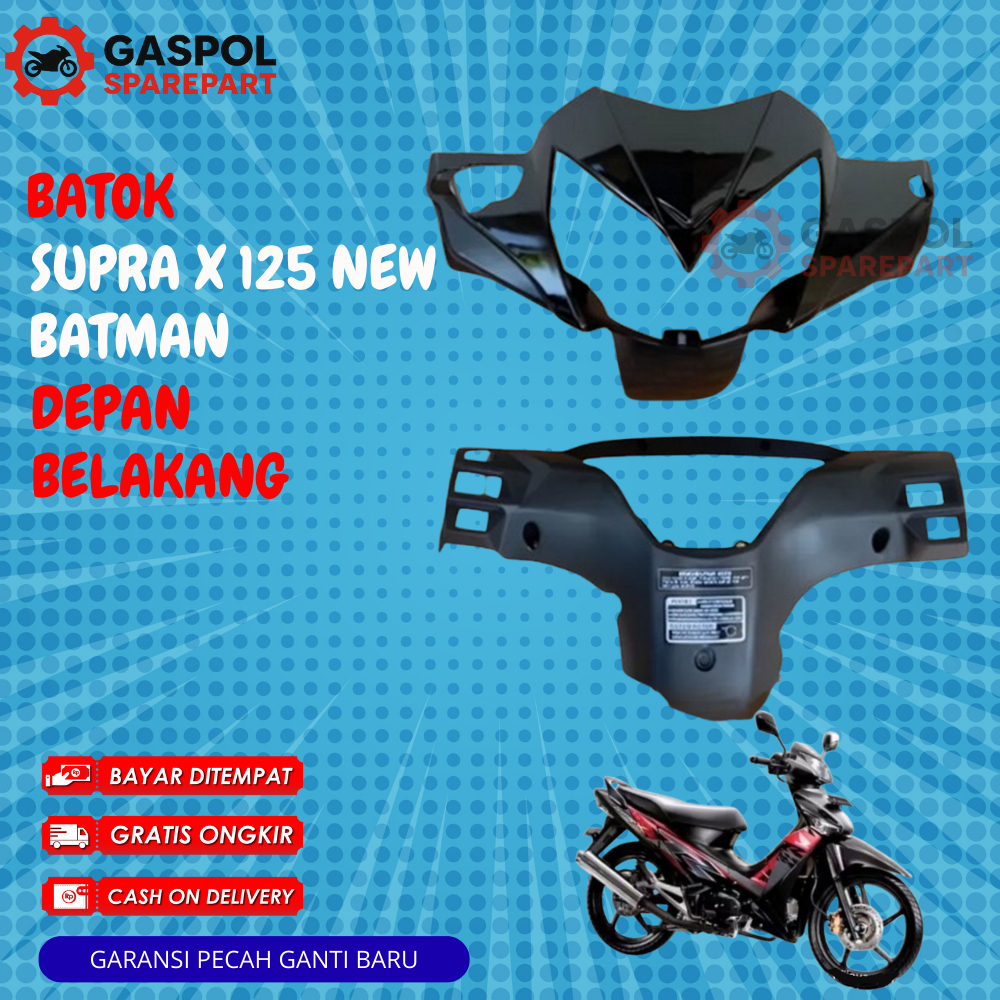 Batok Kepala Depan Belakang Supra X 125 New Batman – Cover Body Motor Kuat & Awet Sparepart Original