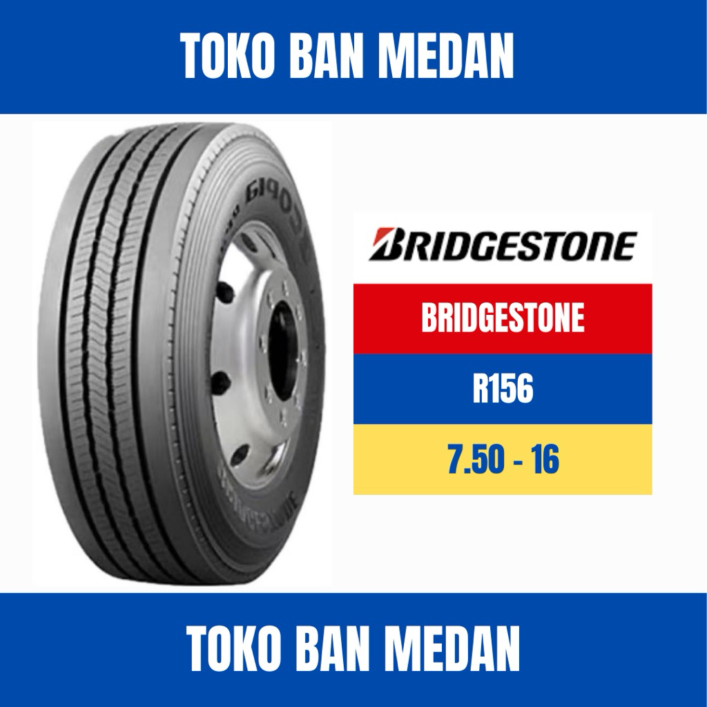 BAN TRUK KAWAT BRIDGESTONE R156 750 R16 16 ( KOMPLIT BAN DALAM DAN SELENDANG )