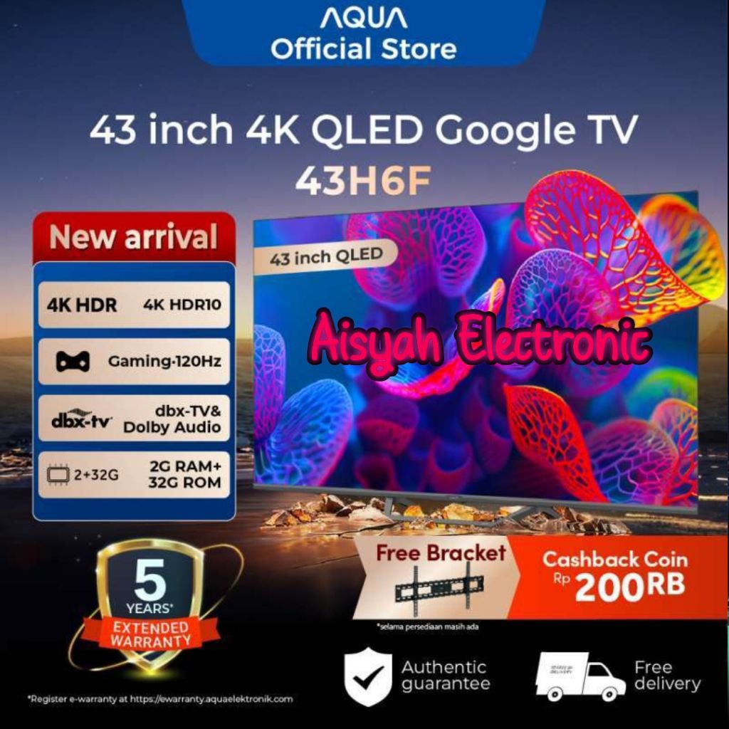 QLED GOOGLE TV AQUA 43H6F 43 INCI UHD 4K GARANSI RESMI