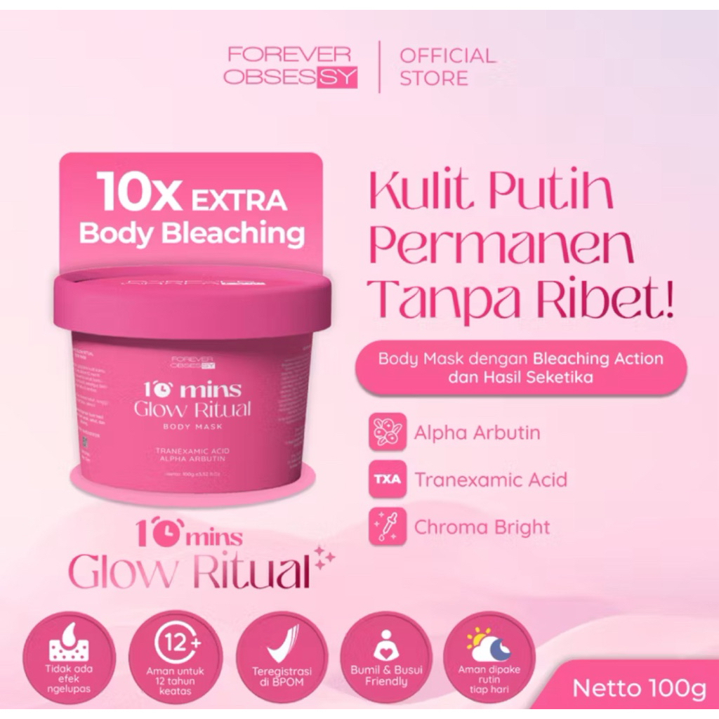 FOREVER OBSESSY] Instan Whitening & Bleaching Body Mask | Glow Ritual Kulit Putih Permanen 10X Lebih