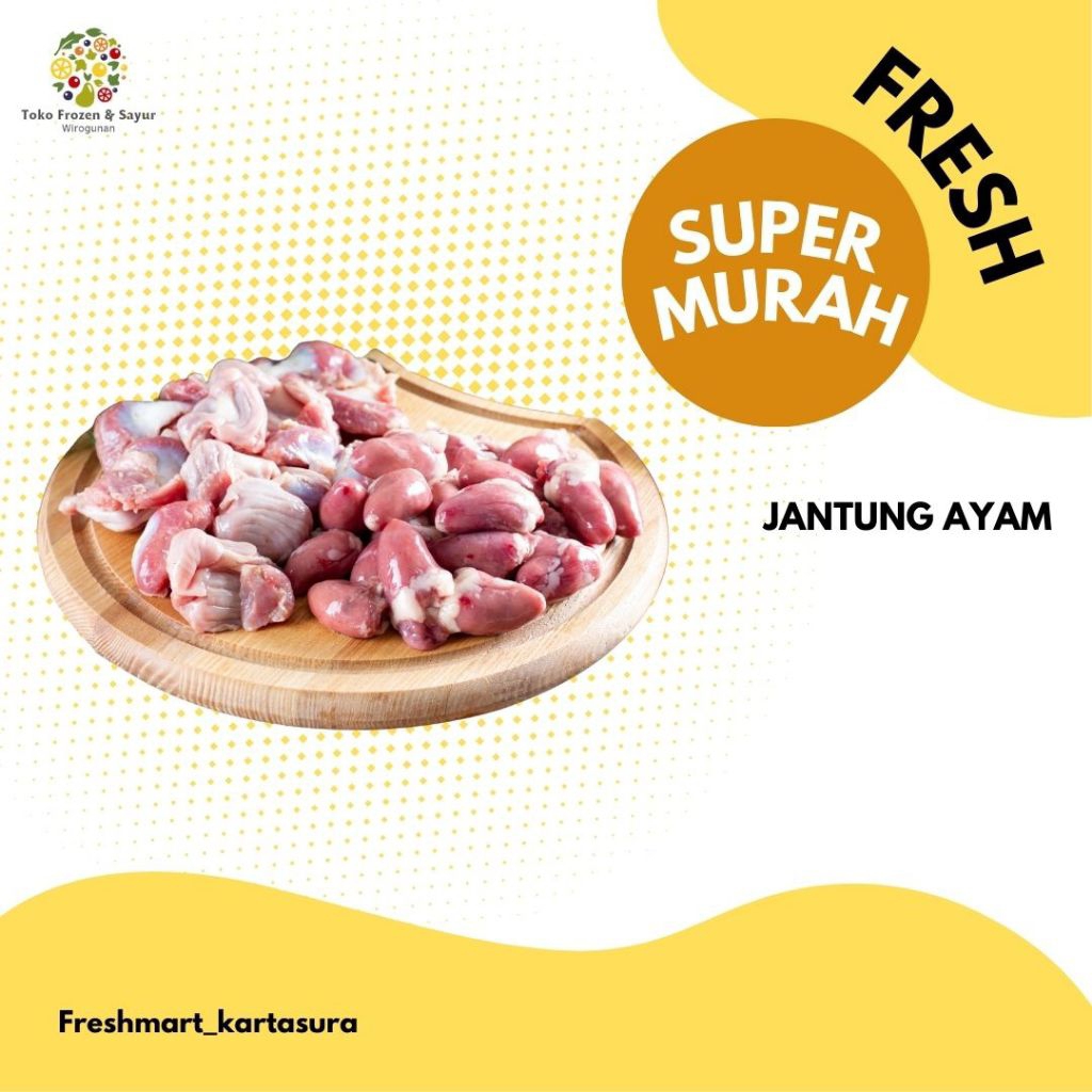 

JANTUNG AYAM SEGAR | AYAM SEGAR | FRESHMART_KARTASURA