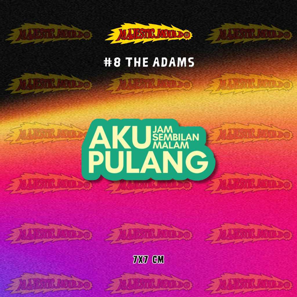 

#8 The Adams – Stiker Band Vinyl Glossy | Tahan Air & Luntur (Laptop/Helm/Tumbler/dan media lainnya)