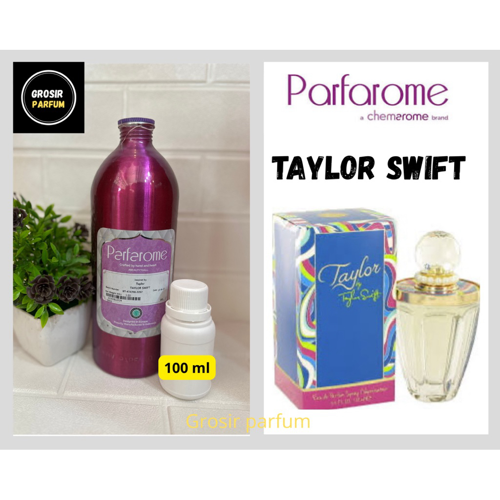 bibit parfum - Taylor swift/ produk Parfarome