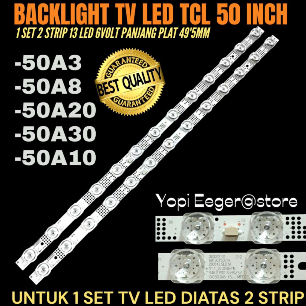 BACKLIGHT TV LED TCL 50 INCH 50A3- 50A8- 50A10- 50A20- 50A30 BACKLIGHT TV LED TCL