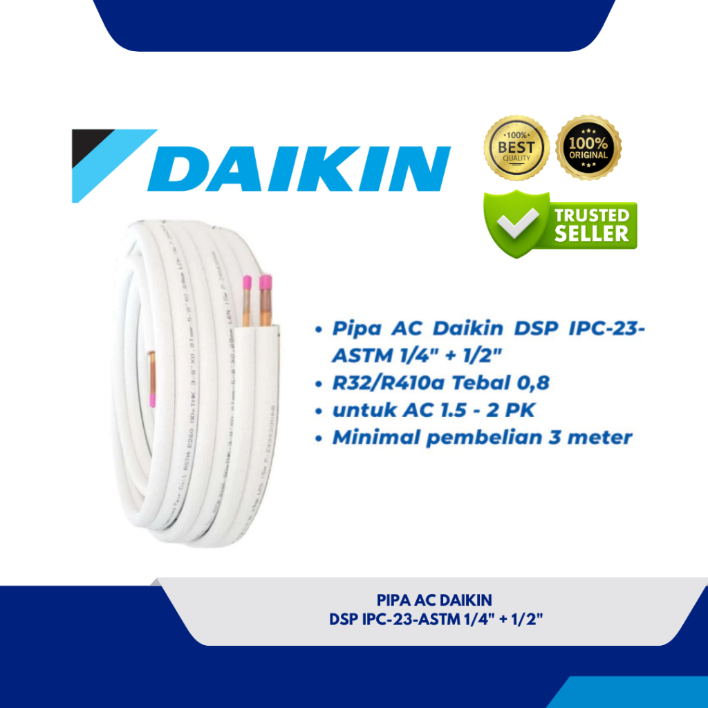 Pipa AC Daikin DSP IPC-23-ASTM 1/4" + 1/2" R32/R410a Tebal 0,8 untuk AC 1.5 - 2 PK Minimal pembelian