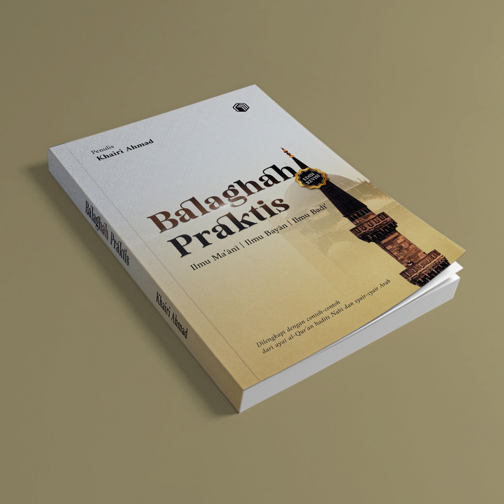 kitab balaghah praktis, terjemahan kitab balaghah ilmu ma'ani, bayan, dan badi' full pembahasan