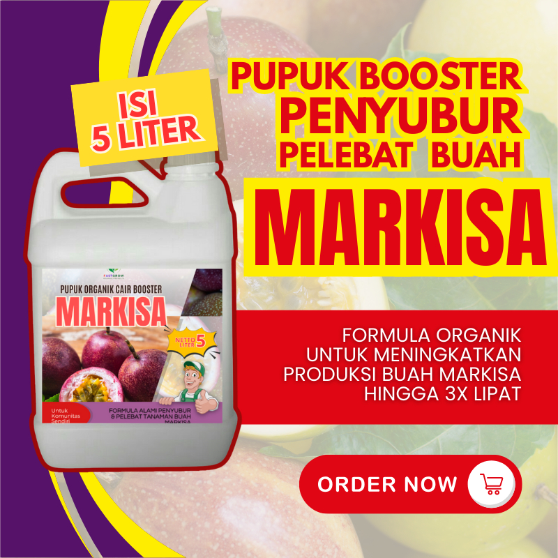 5 Liter Pupuk Markisa Buah Madu Manis Medan Asli Cepat Berbuah Pelebat Buah Booster Buah Markisa ZPT