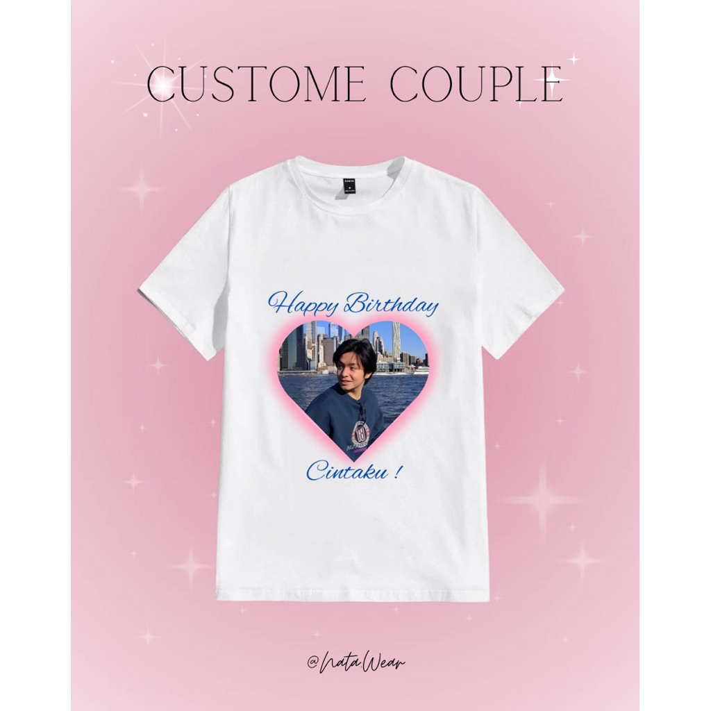 PO PENGERJAAN SAJA | BAJU CUSTOM COUPLE | BIRTHDAY T SHIRT | COUPLE BIRTHDAY