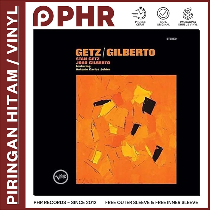 Vinyl STAN GETZ & JOAO GILBERTO - GETZ/GILBERTO [Piringan Hitam/LP/PH]