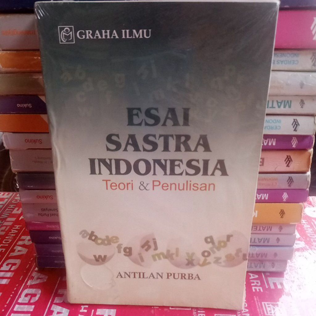 Buku esai sastra indonesia teori dan penulis.graha ilmu