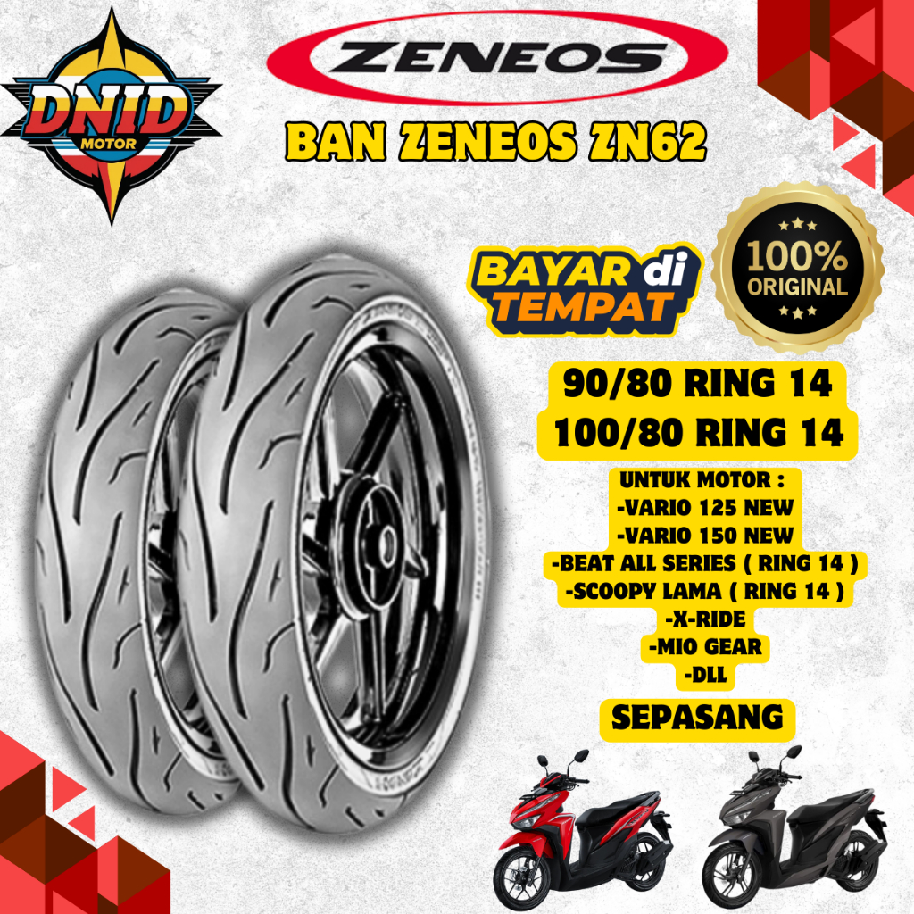 BAN ZENEOS ZN62 DEPAN BELAKANG MOTOR BEAT / VARIO 150 / VARIO 125 NEW /SCOOPY LAMA / MIO S / X RIDER