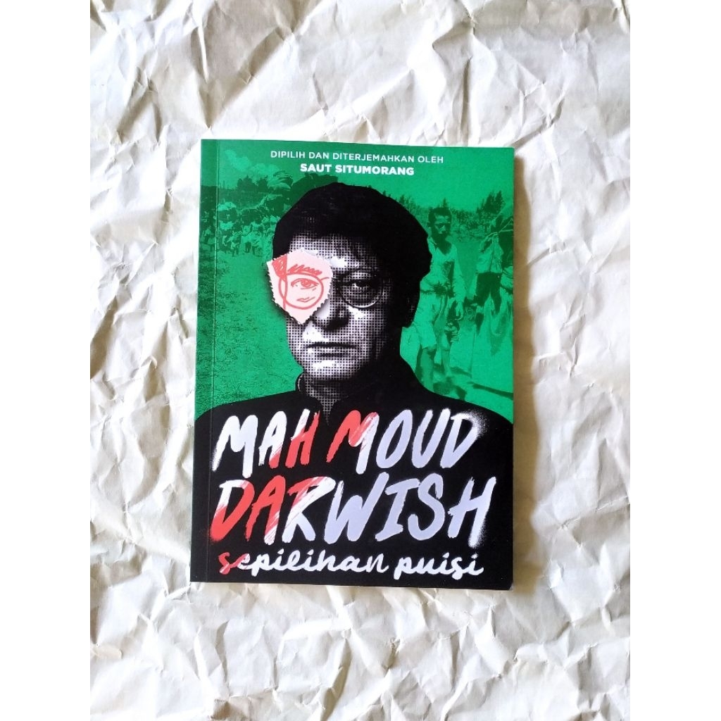 Mahmoud Darwish Sepilihan Puisi - dipilih dan diterjemahkan oleh Saut Situmorang