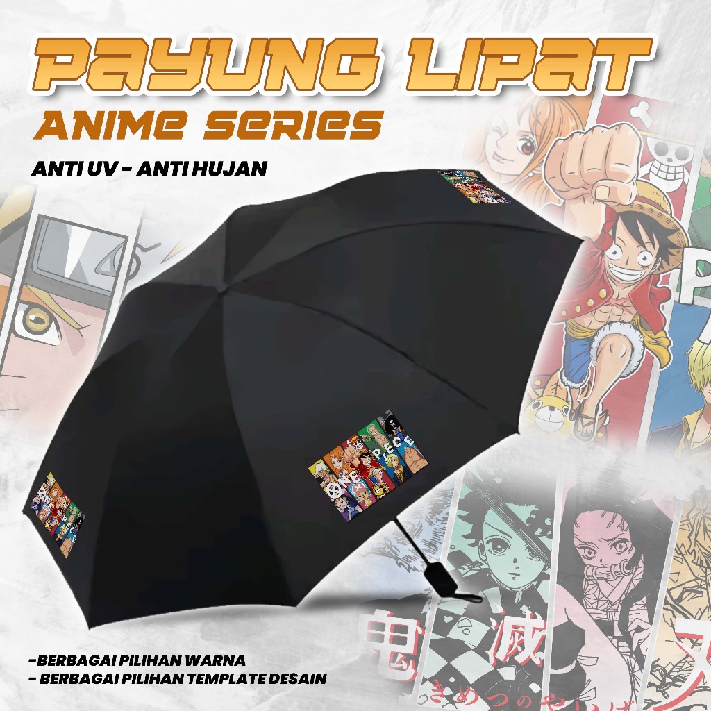 PAYUNG LIPAT CUSTOM ANIME - One Piece / Demon Slayer / Naruto dll