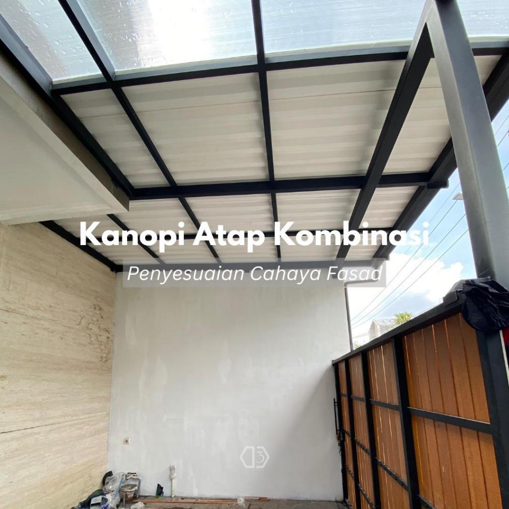 Kanopi Atap Kombinasi / Kanopi depan rumah