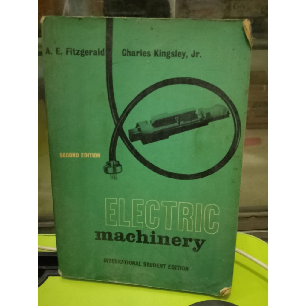 ELECTRIC MACHINERY SECOND EDITION OLEH A.E. FITZGERALD DAN CHARLES KINGSLEY