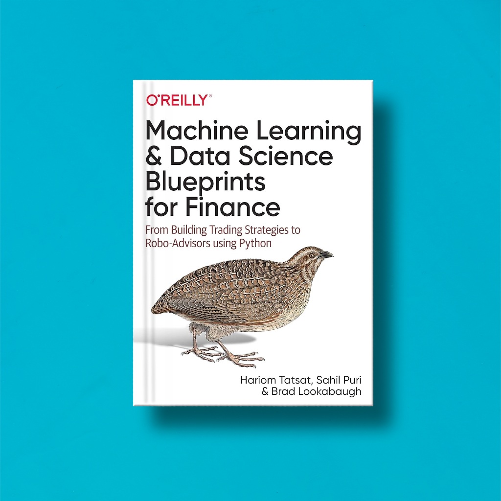 

(Eng) Machine Learning & Data Science Blueprints For Finance by Hariom Tatsat, Sahil Puri & Brad Lookabaugh