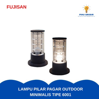 Lampu Pilar lampu pagar minimalis outdoor tipe 6001