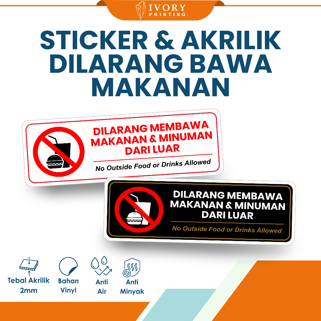 

Sticker Dilarang Membawa Makanan & Minuman Dari Luar Ukuran 30 x 10 cm
