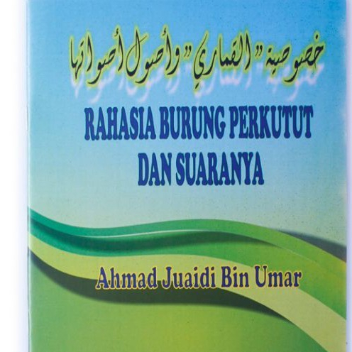 Al Qimari dan Terjemahannya Rahasia Perkutut dan Suaranya