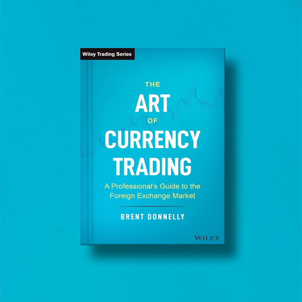 

(Eng) The Art Of Currency Trading by Brent Donnelly