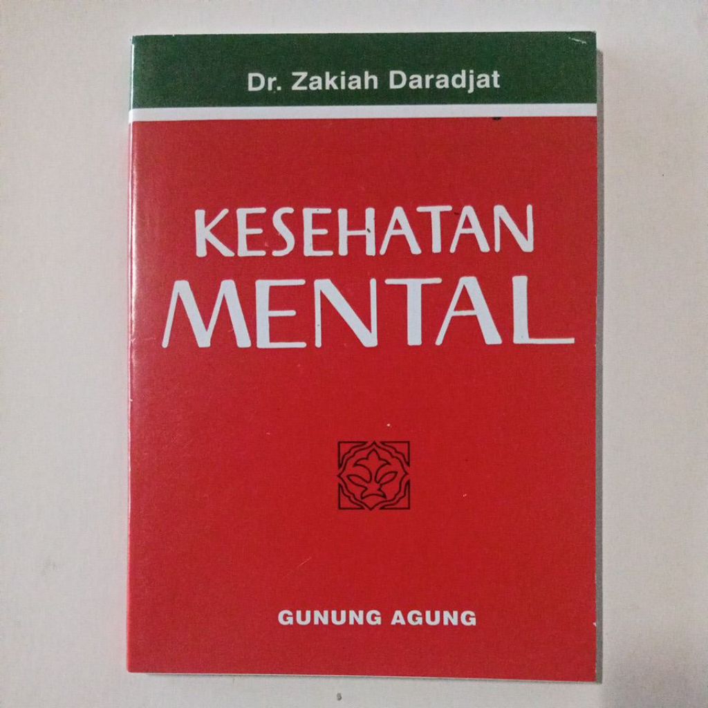 BUKU KESEHATAN MENTAL OLEH DR. ZAKIAH DARADJAT