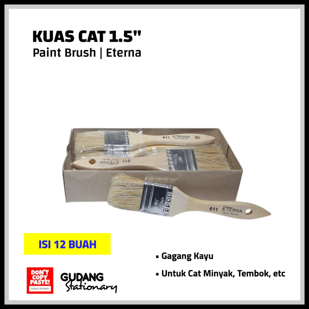 

Kuas Cat | Gagang Kayu | Paint Brush 1.5 Inch ETERNA [ isi 12 pcs ]