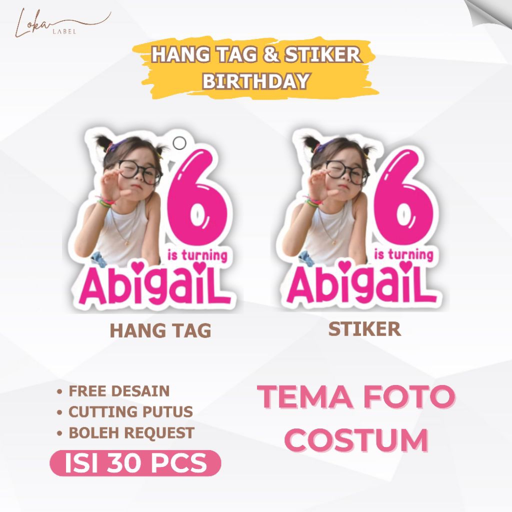 

(30 Pcs) Stiker & Hang Tag Ulang Tahun Anak | Tema FOTO COSTUM
