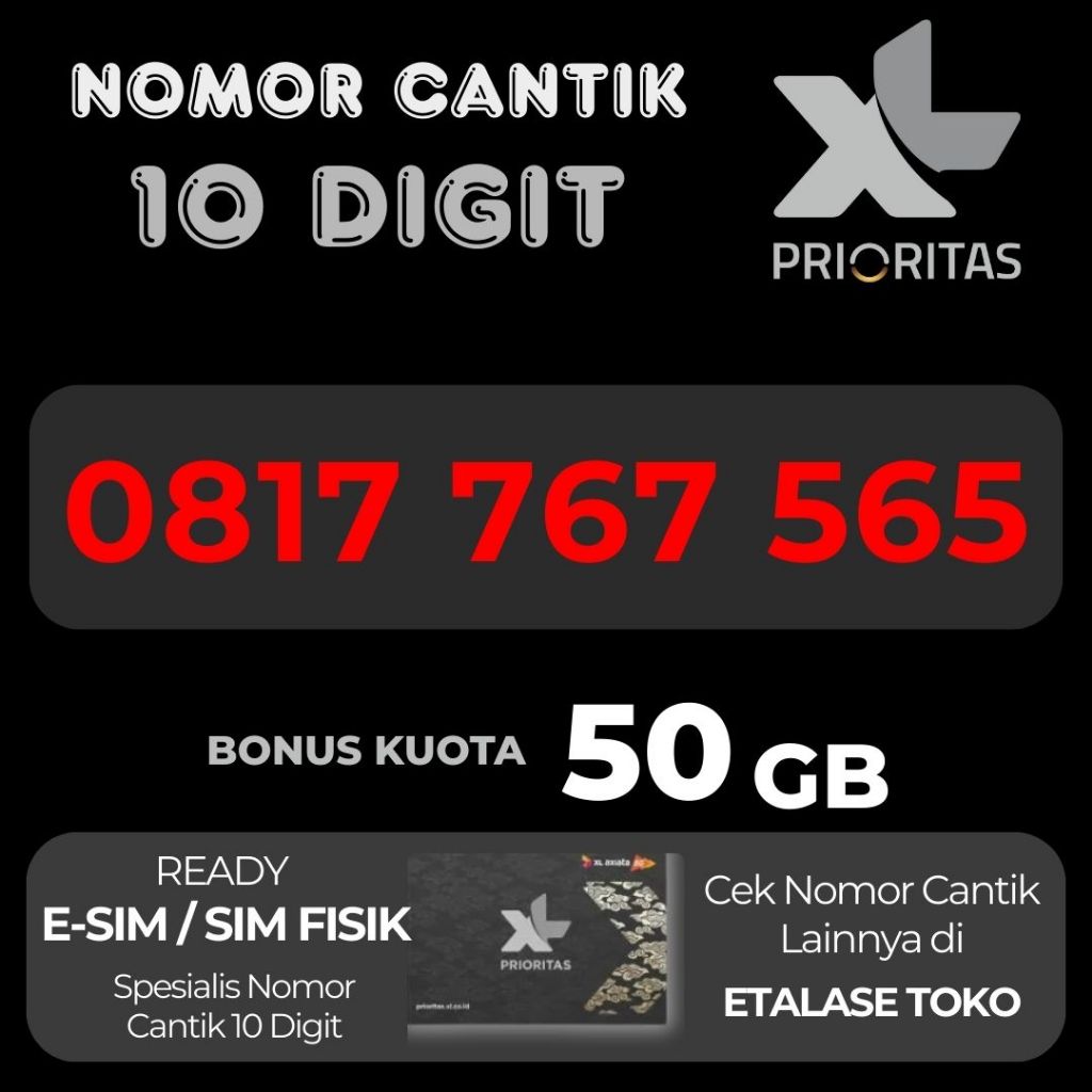 Nomor Cantik XL Prioritas 10 Digit Special Kartu Sim Esim Prabayar