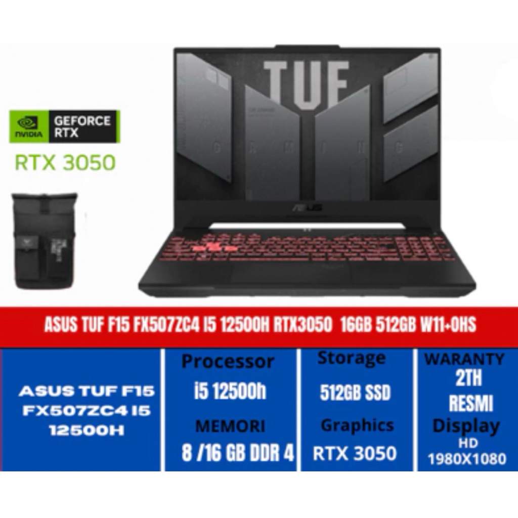 ASUS TUF F15 FX507ZC4 i5 12500H RTX3050 16GB 512GB