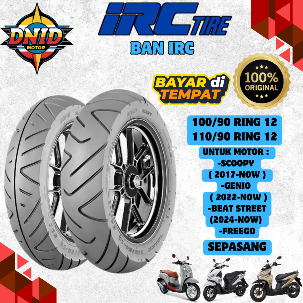 BAN IRC TUBELES DEPAN BELAKANG MOTOR SCOOPY DONAT / SCOOPY NEW / BEAT STREET NEW / GENIO NEW / FREEG