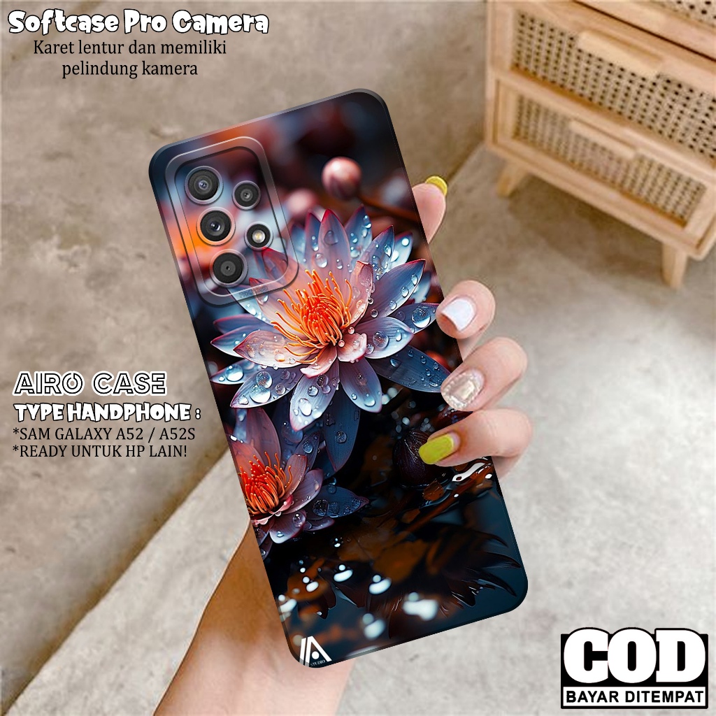 Case Hp Samsung Galaxy A52/ A52S Terbaru - Fashion Case BUNGA - Softcase Samsung Galaxy A52/ A52S - 