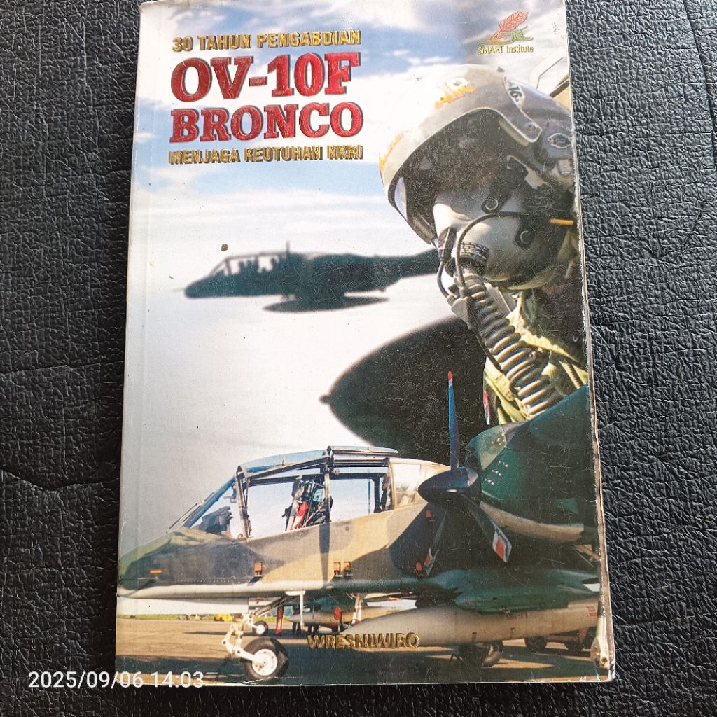 buku 30 pengabdian OV-10F BRONCO menjaga keutuhan NKRI 197 hlmn