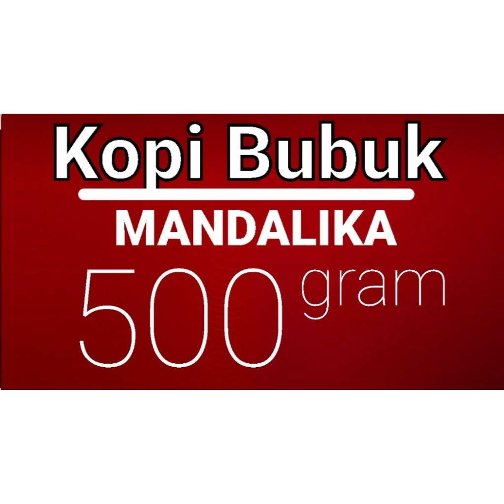 

kopi bubuk special Mandalika 500gram, pahit mantap