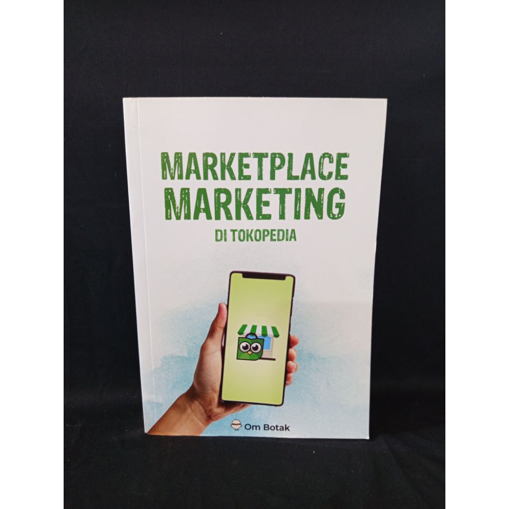 Buku Marketplace Marketing di Tokopediaa by Om Botak