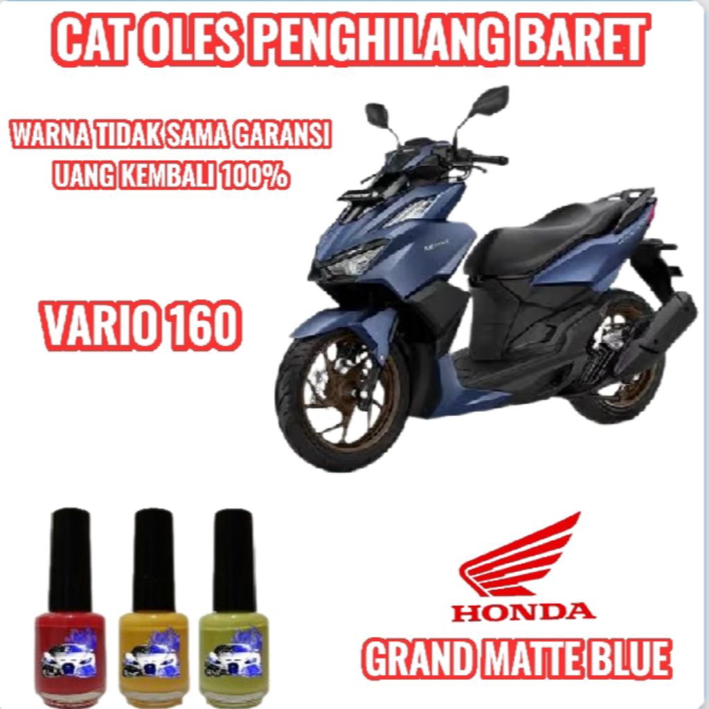 CAT OLES PENGHILANG BARET MOTOR HONDA VARIO 160 BIRU DOFF/GRAND MATTE BLUE NEW TERMURAH