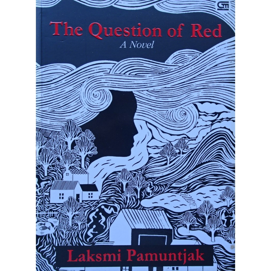 The Question of Red by Laksmi Pamuntjak - Indonesian Novel in English