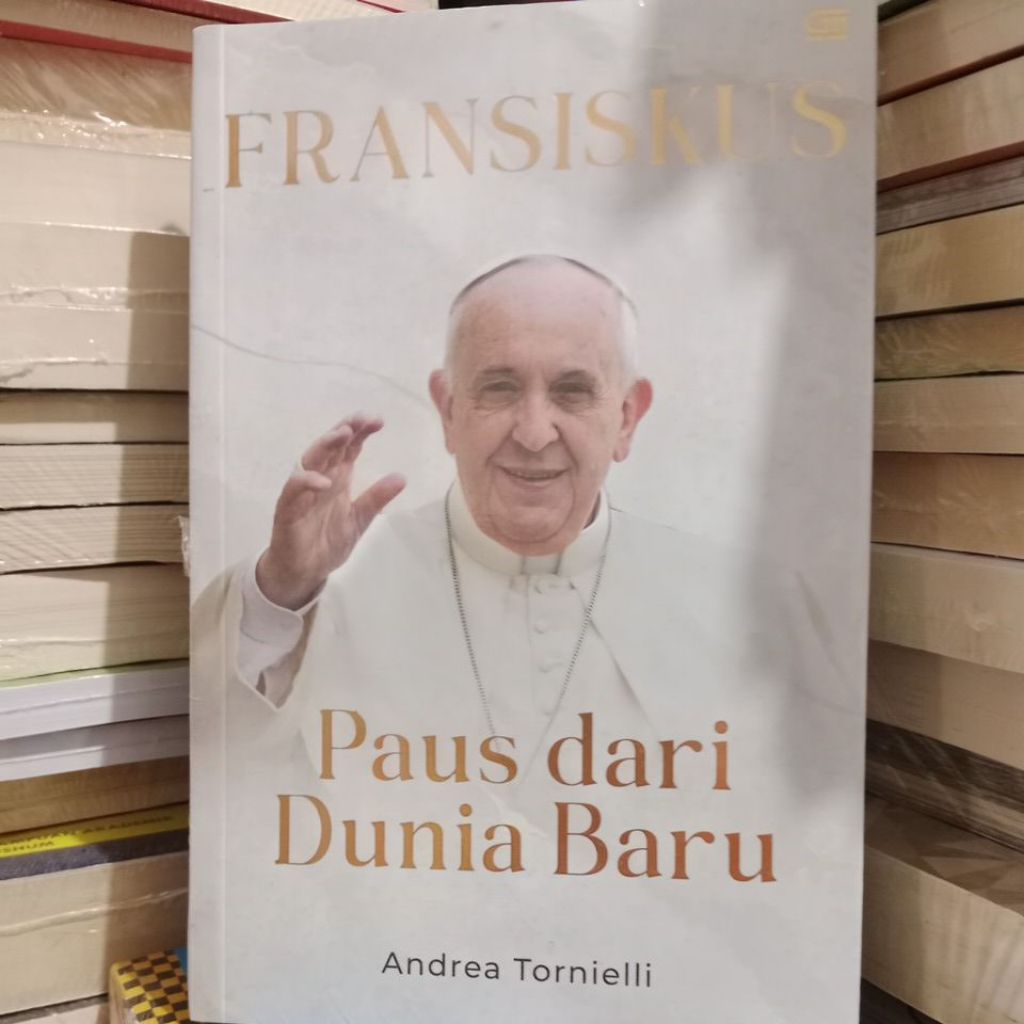 Fransiskus. Paus dari Dunia Baru