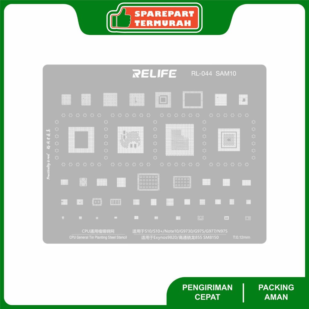 Cetakan Ic Bga Stancils RELIFE RL-044 SAM10 - FOR SNAPDRAGON855 SM8150 - EXYNOS 9820 - SAMSUNG S10 -